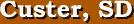 Custer, South Dakota Entertainment Guide